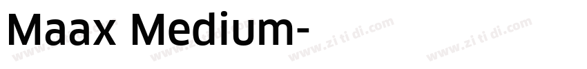 Maax Medium字体转换